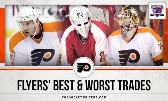 Flyers' Best & Worst Trades
