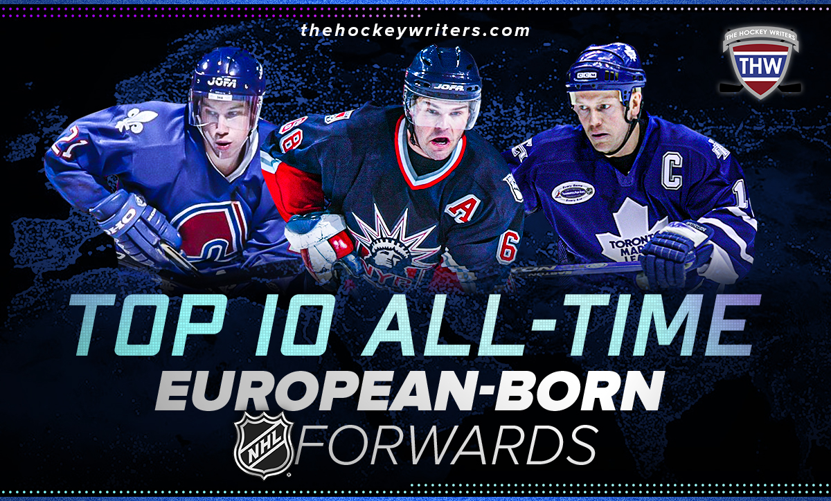 Top 10 All-Time European-Born NHL Forwards