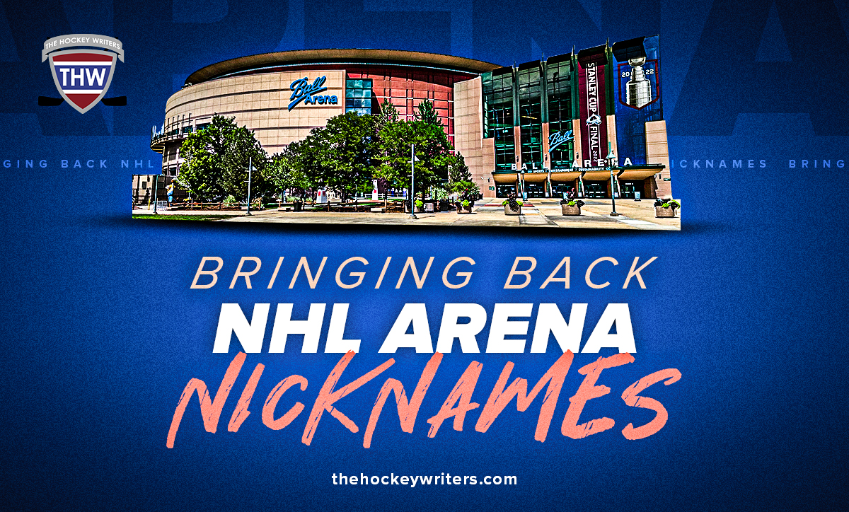 Bringing Back NHL Arena Nicknames