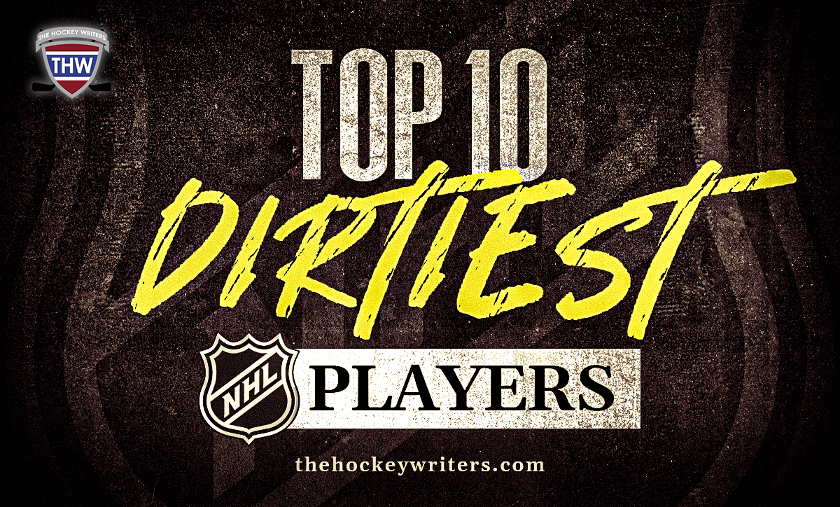 Top 10 Dirtiest NHL Players
