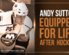 Andy Sutton Equipped For Life After Hockey