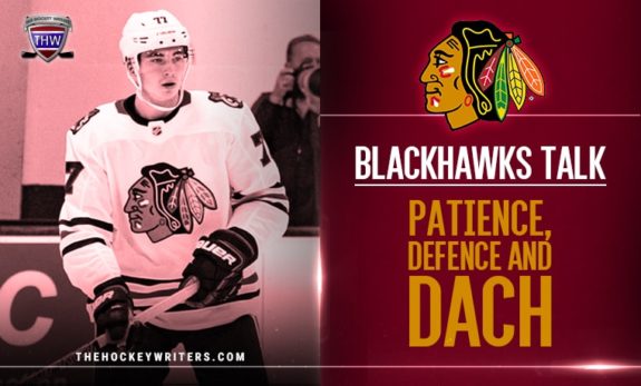 Chicago Blackhawks Talk Patience, Defence and Kerby Dach