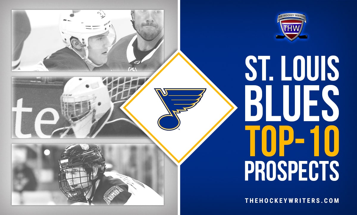 The St. Louis Blues' Top 10 Prospects