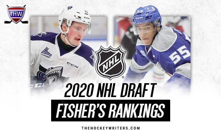 2020 NHL Draft Rankings: Fisher's Top 