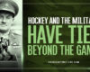 Hockey and the Military Have Ties Beyond the Game