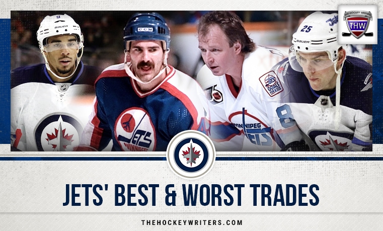 Winnipeg Jets: Best and Worst Trades in 
