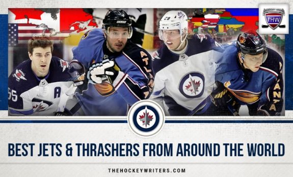 Best Jets and Thrashers from Around the World Mark Scheifele, Patrik Laine, Ilya Kovalchuk, and Marian Hossa