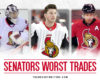5 Worst Trades in Senators History