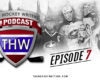 THW Podcast - Ep 7: One-on-One w/ Aaron Portzline of The Athletic /NHL Network