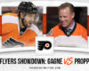 Flyers Showdown: Gagne vs. Propp