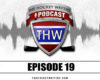 THW Podcast – Ep. 19 – NHL Playoffs: Leafs & Lightning Down in Four