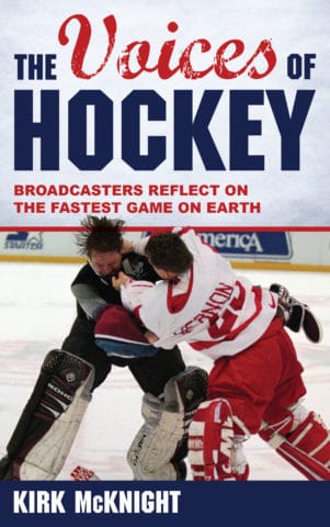 Kirk McKnight, The Voices of Hockey, Book Review