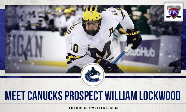 Meet Vancouver Canucks Prospect William Lockwood