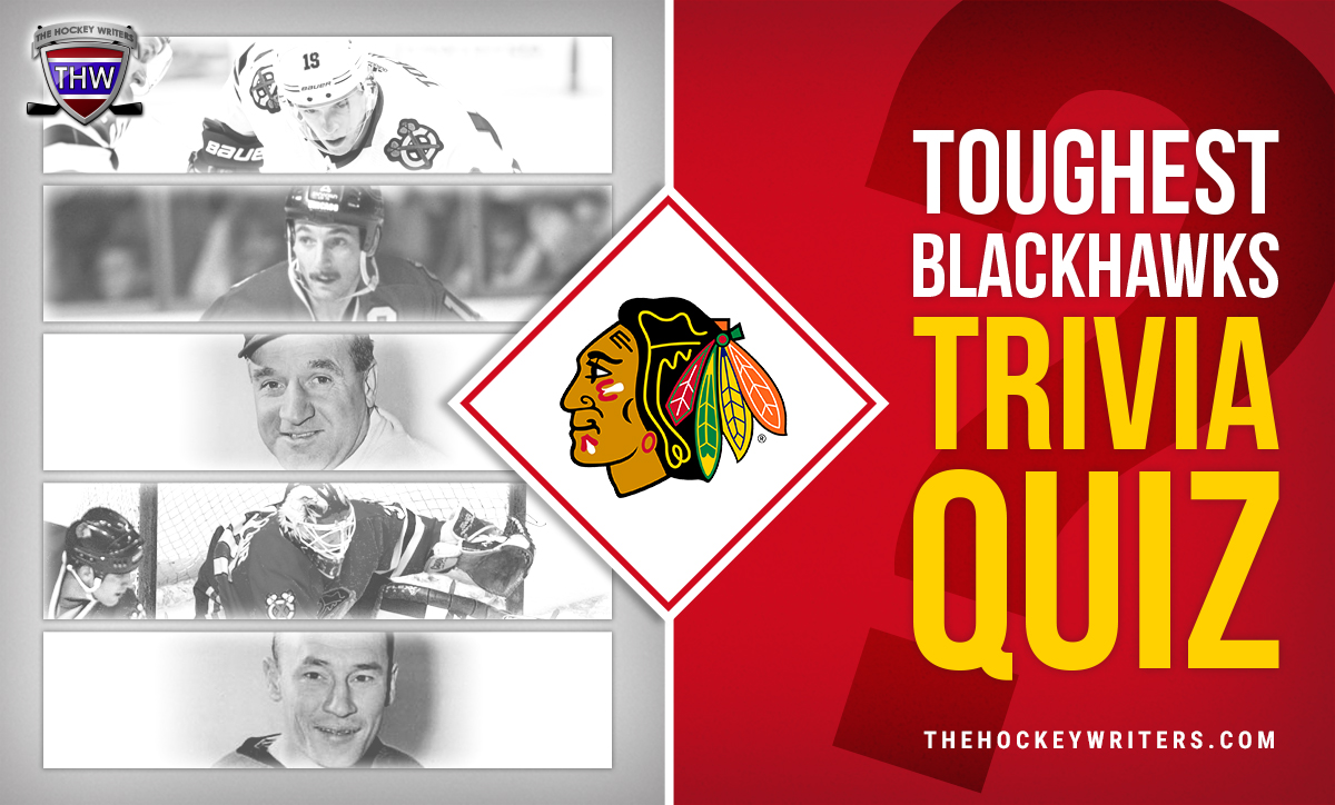 Toughest Chicago Blackhawks Trivia Quiz Jonathan Toews, Dennis Savard, Billy Reay, Ed Belfour, Pierre Pilot