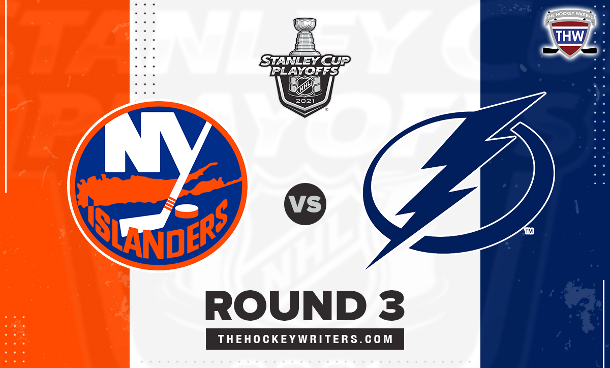 Tampa Bay Lightning New York Islanders Round 3 Stanley Cup Playoffs 2021