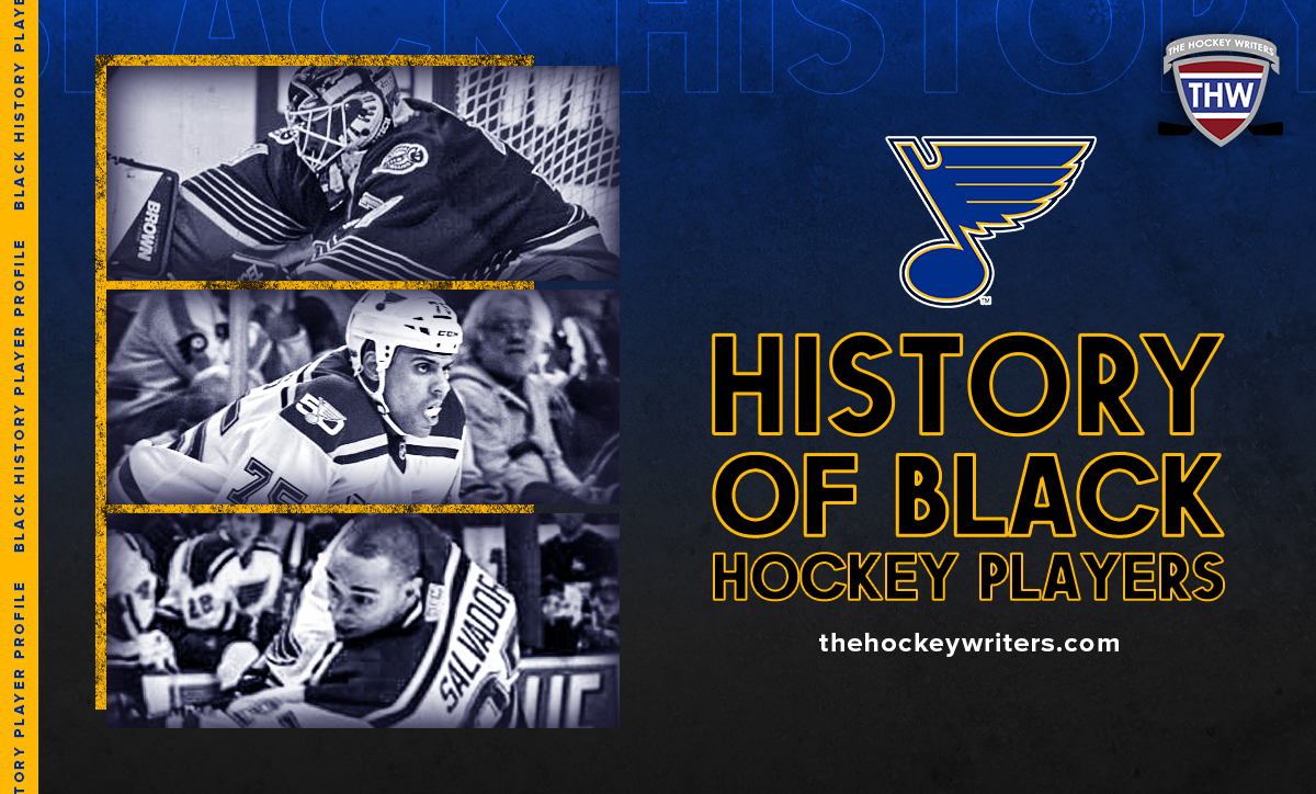 St. Louis Blues History of Black Hockey Players Grant Fuhr, Ryan Reaves, and Bryce Salvador