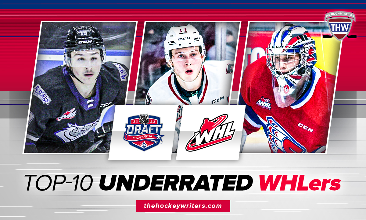 2022 NHL Entry Draft Top 10 Underrated WHL Prospects