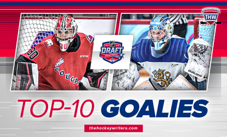 2022 NHL Draft - Top 10 Goalies - The Hockey Writers - - NHL News ...