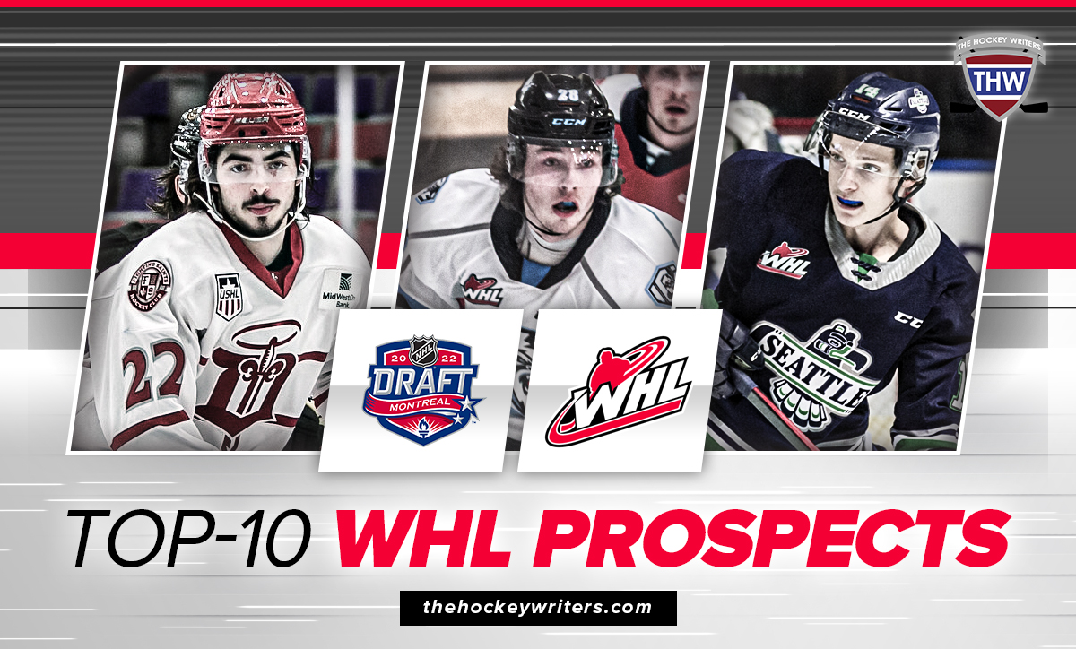 Top-10 WHL Prospects for the NHL 2022 Draft Matthew Savoie, Conor Geekie, and Kevin Korchinski