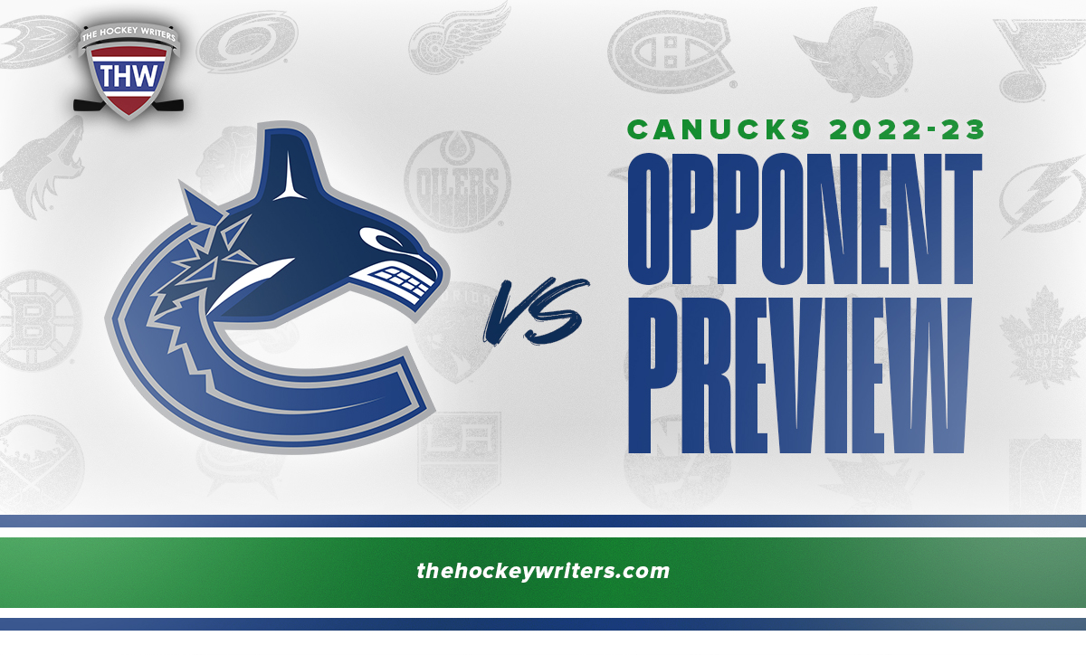 Vancouver Canucks 2022-23 Opponent Preview
