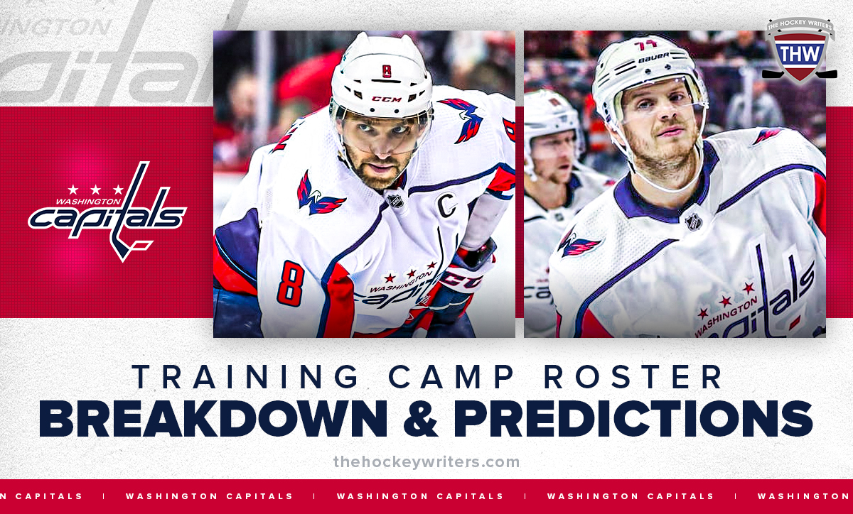 Washington Capitals Training Camp Roster Breakdown & Predictions Alex Ovechkin and John Carlson