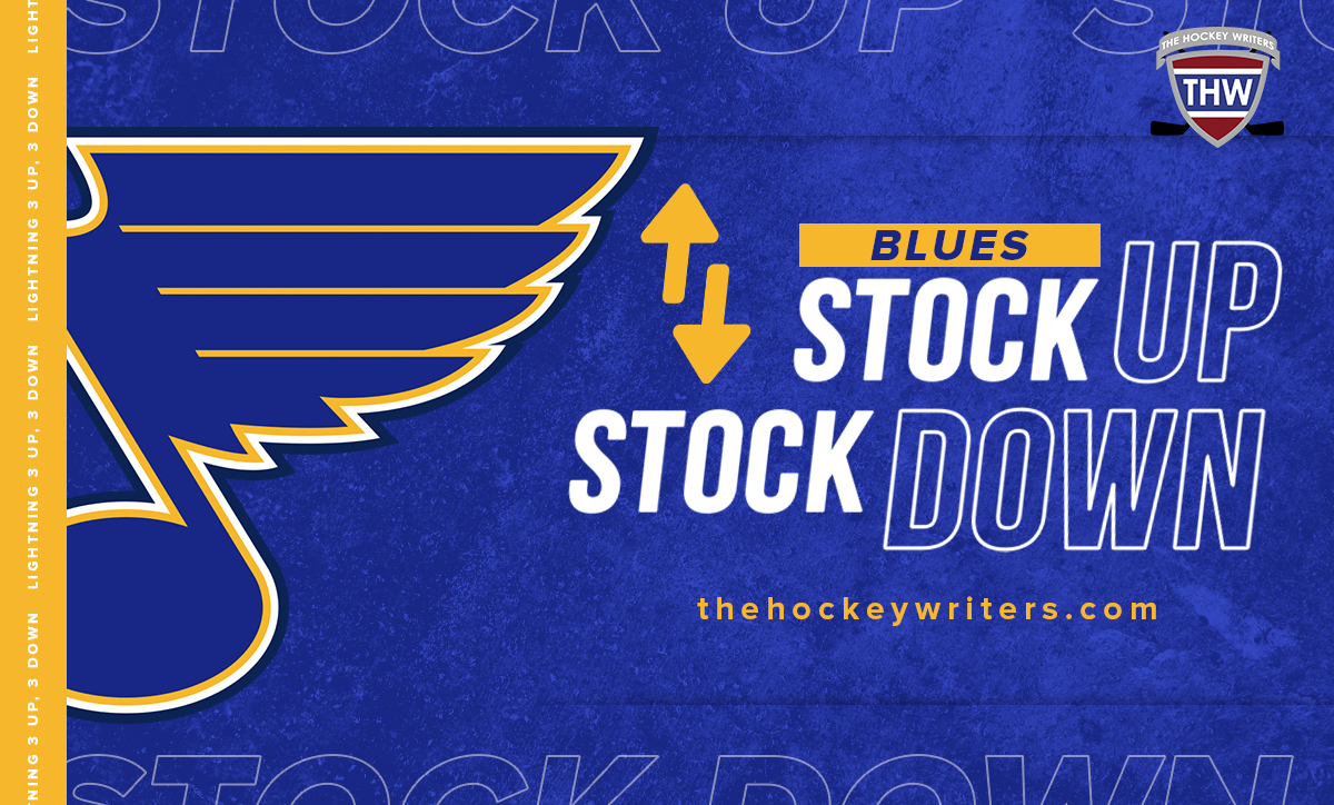 St. Louis Blues: Stock Up, Stock Down