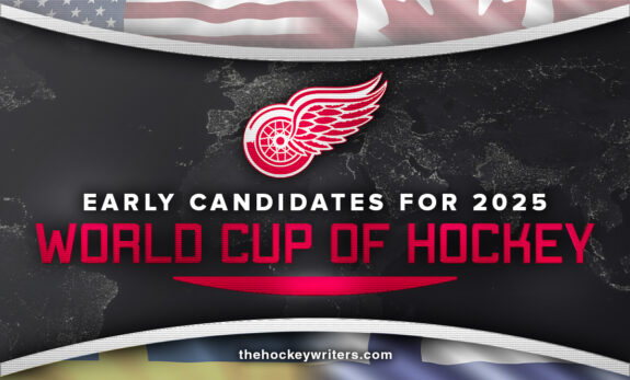 Red Wings' Early Candidates For The 2025 World Cup Of Hockey - The ...