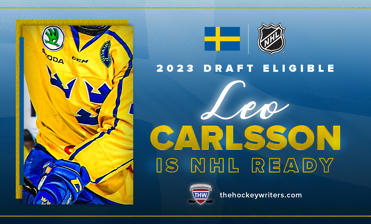 2023 Draft Eligible Leo Carlsson Is NHL Ready