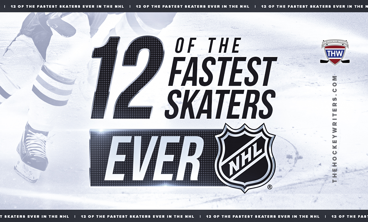 12 of the Fastest Skaters Ever in the NHL