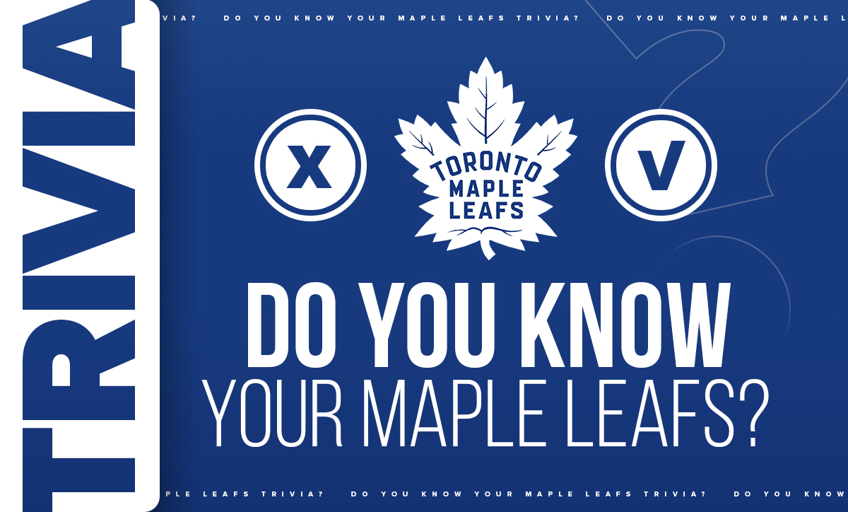 Do You Know Your Maple Leafs Trivia?