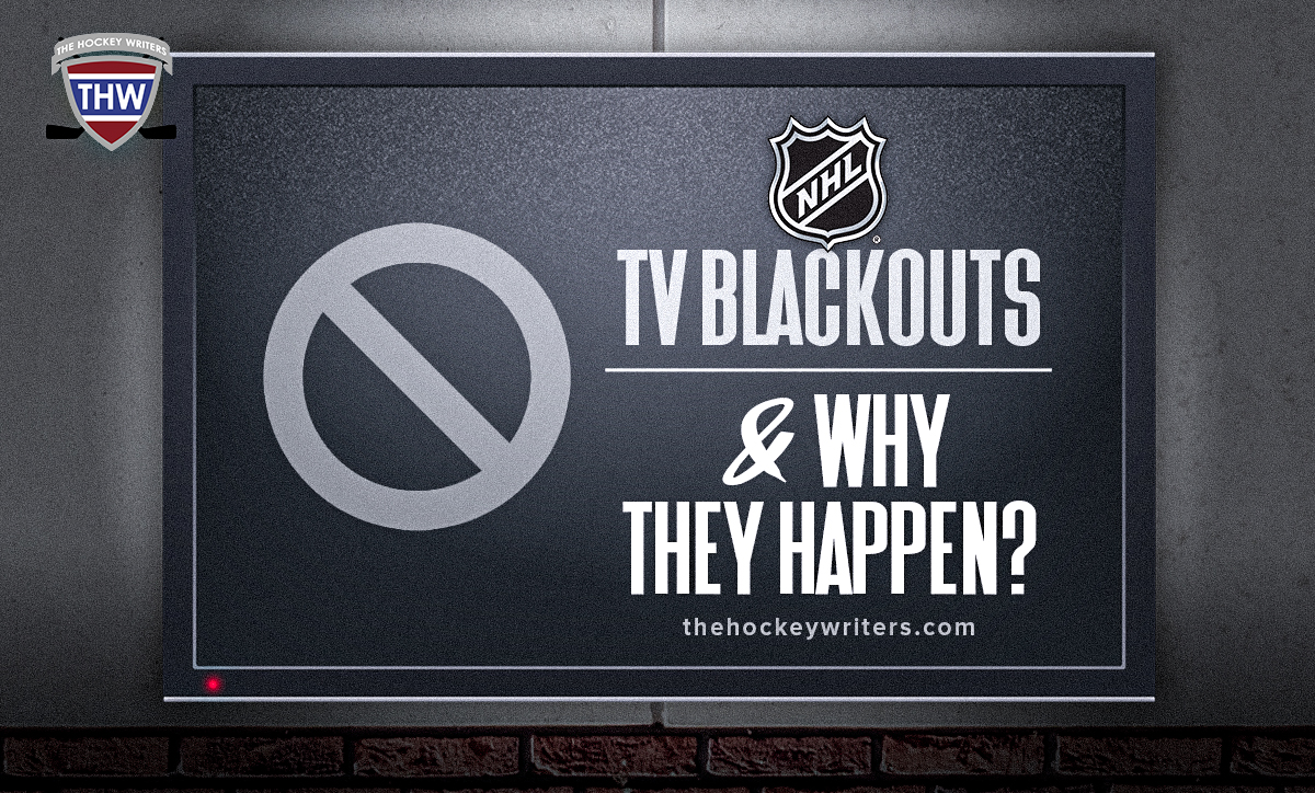 NHL TV Blackouts & Why They Happen?