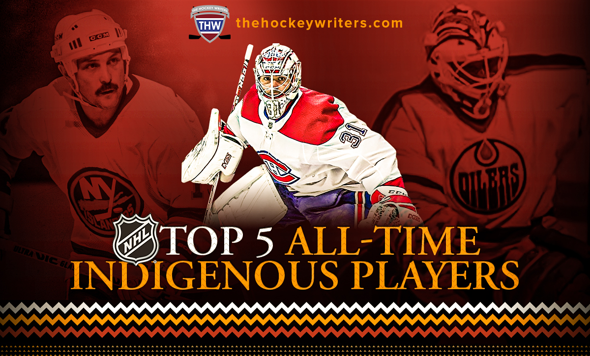 NHL's Top 5 All-Time Indigenous Players - The Hockey Writers - Hockey ...