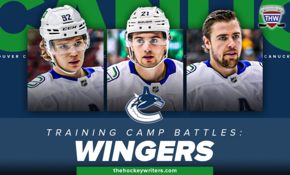 Canucks Training Camp Battles: Wingers - The Hockey Writers - Vancouver ...