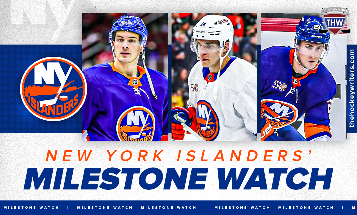 Mathew Barzal, Bo Horvat and Brock Nelson New York Islanders’ Milestone Watch