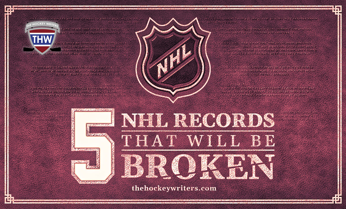 5 NHL Records That Will Be Broken