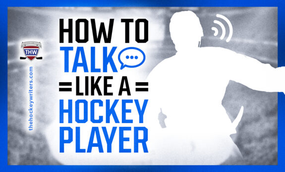 How to Talk Like a Hockey Player