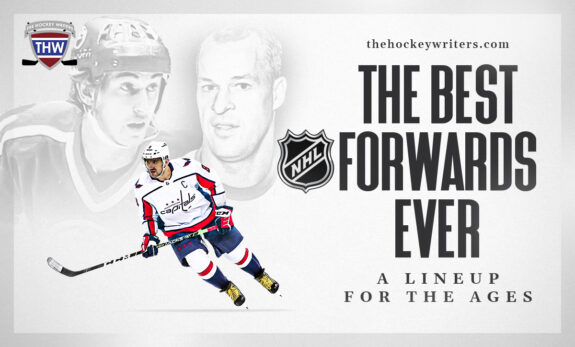 The Best NHL Forwards Ever: A Lineup For the Ages - The Hockey Writers ...