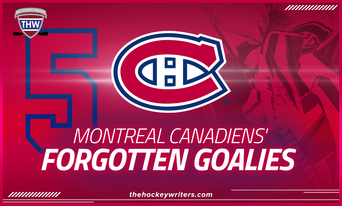 Montreal Canadiens Forgotten Goalies