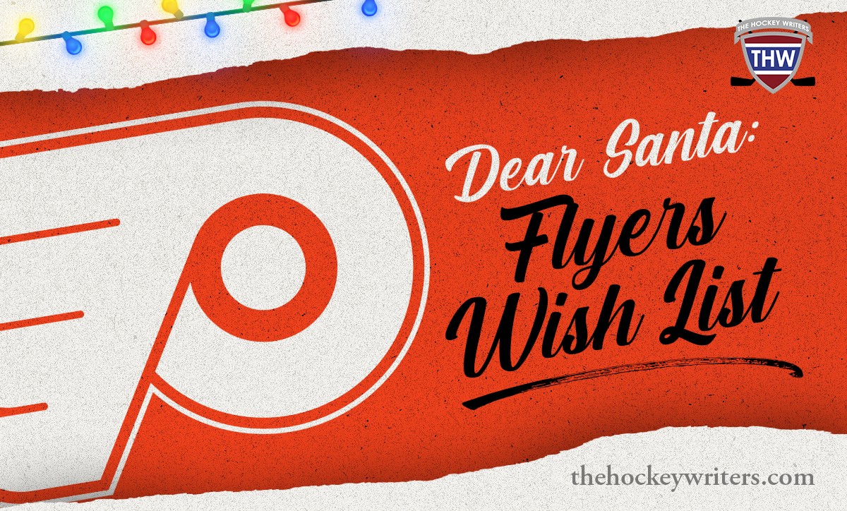 Dear Santa Philadelphia Flyers Wish List