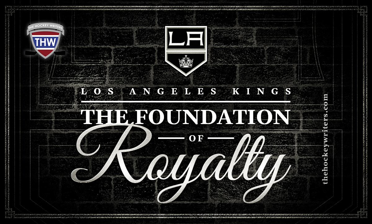 Los Angeles Kings: The Foundation of Royalty