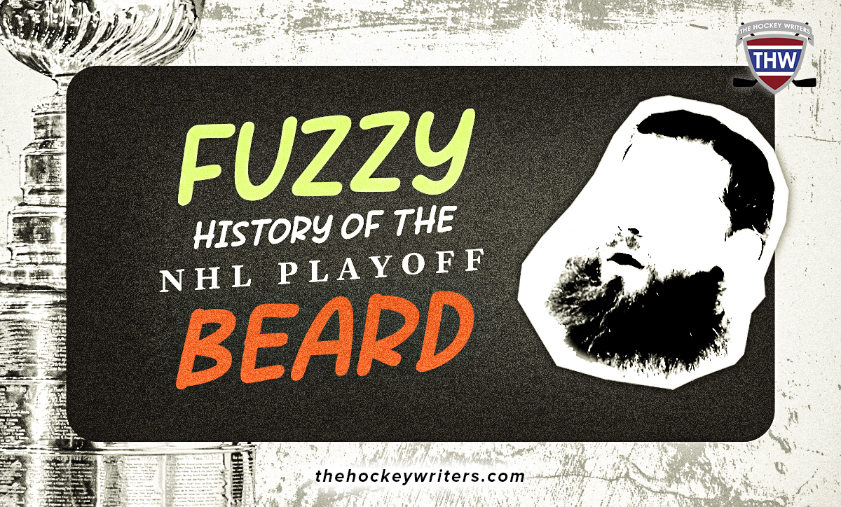 Fuzzy History of the NHL Playoff Beard