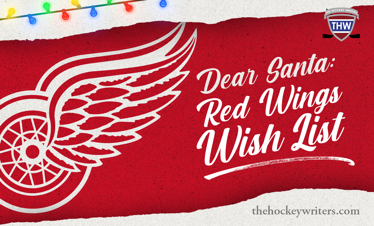 Dear Santa Detroit Red Wings Wish List