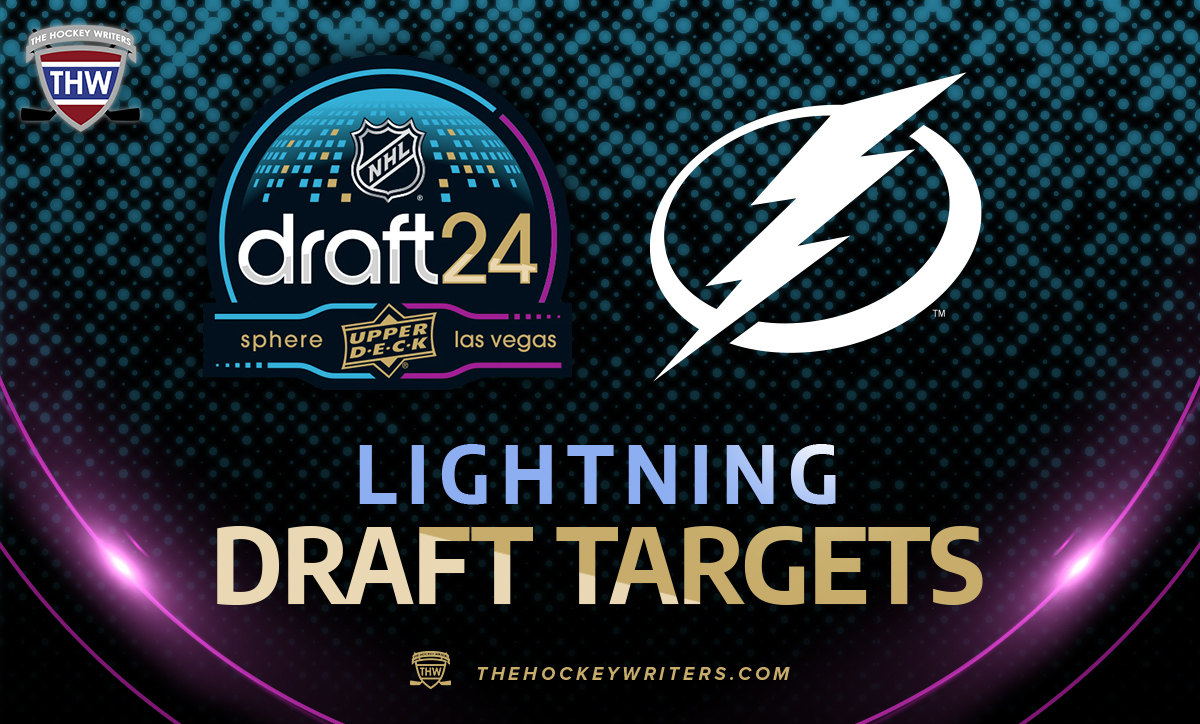 2024 NHL Draft Targets Tampa Bay Lightning