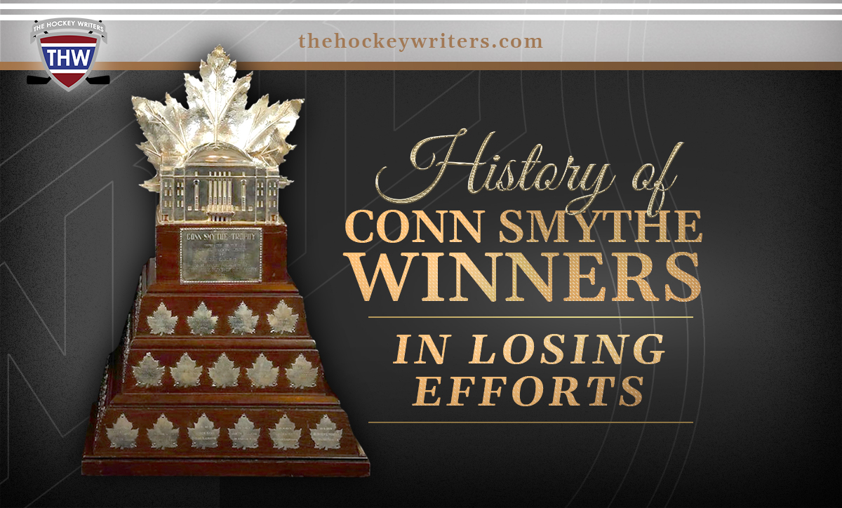 History of Conn Smythe Winners in Losing Efforts