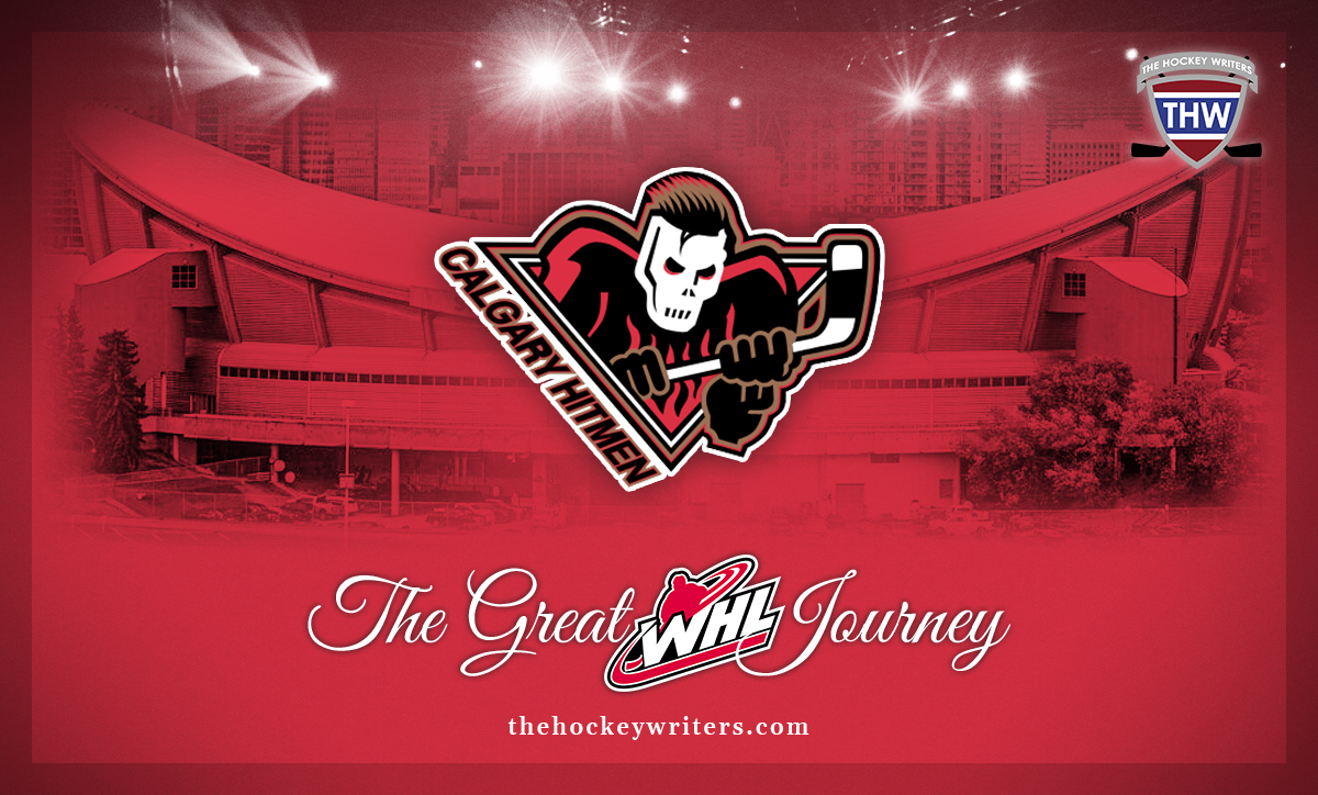 The Great WHL Journey Calgary Hitmen Calgary Saddledome