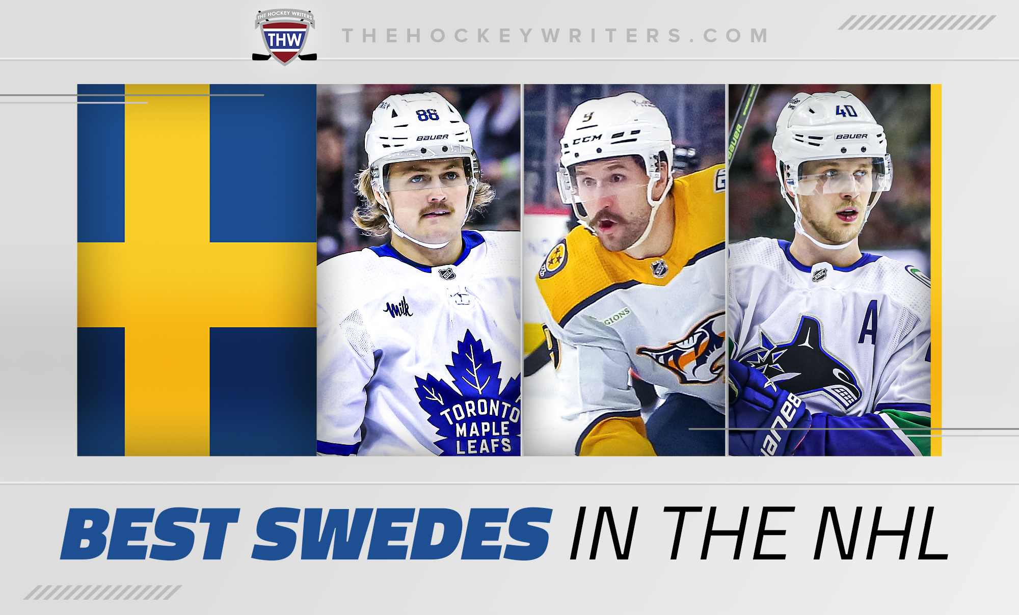 Best Swedes in the NHL William Nylander, Filip Forsberg, and Elias Pettersson