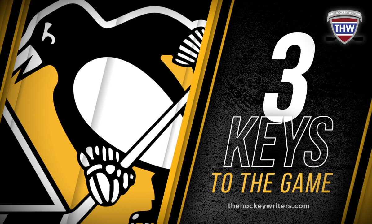 Pittsburgh Penguins 3 Keys to the Game