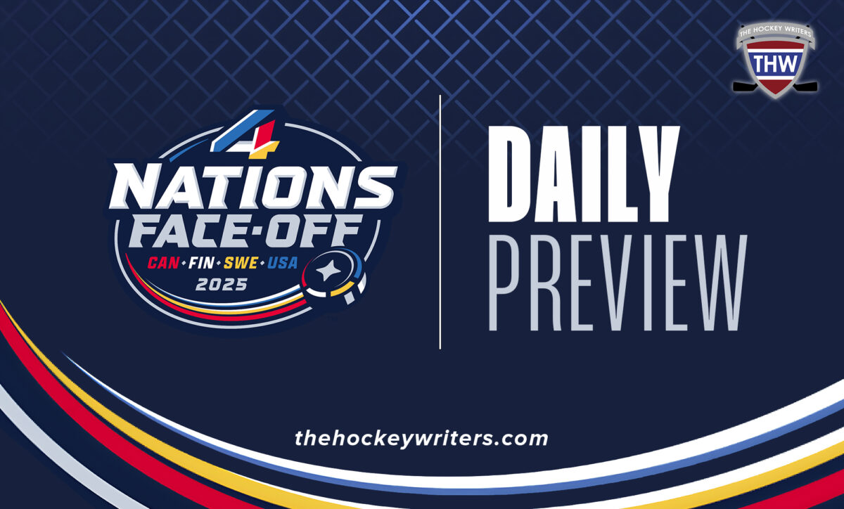 4 Nations Face-Off Daily Preview