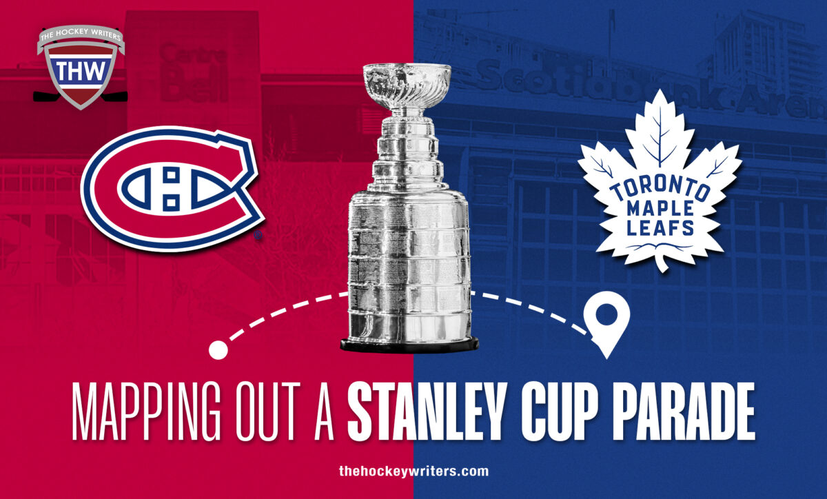 Mapping Out a Stanley Cup Parade Toronto Maple Leafs Montreal Canadiens