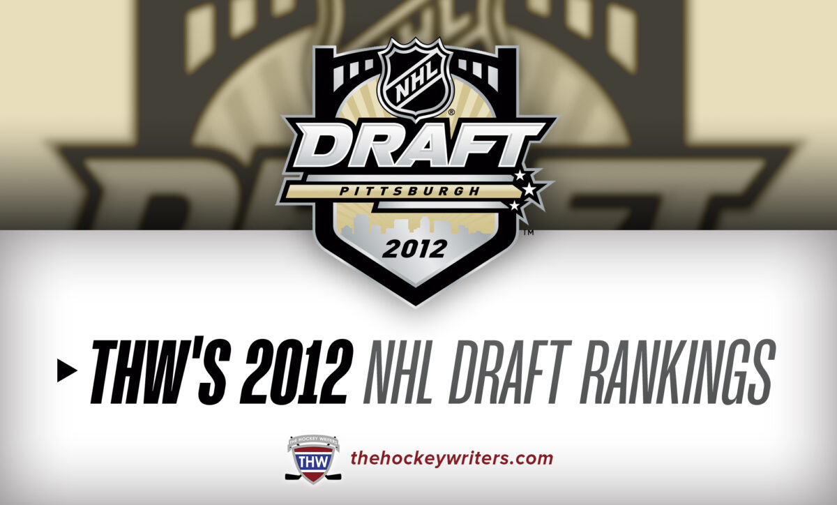 THW's 2012 NHL Draft Rankings
